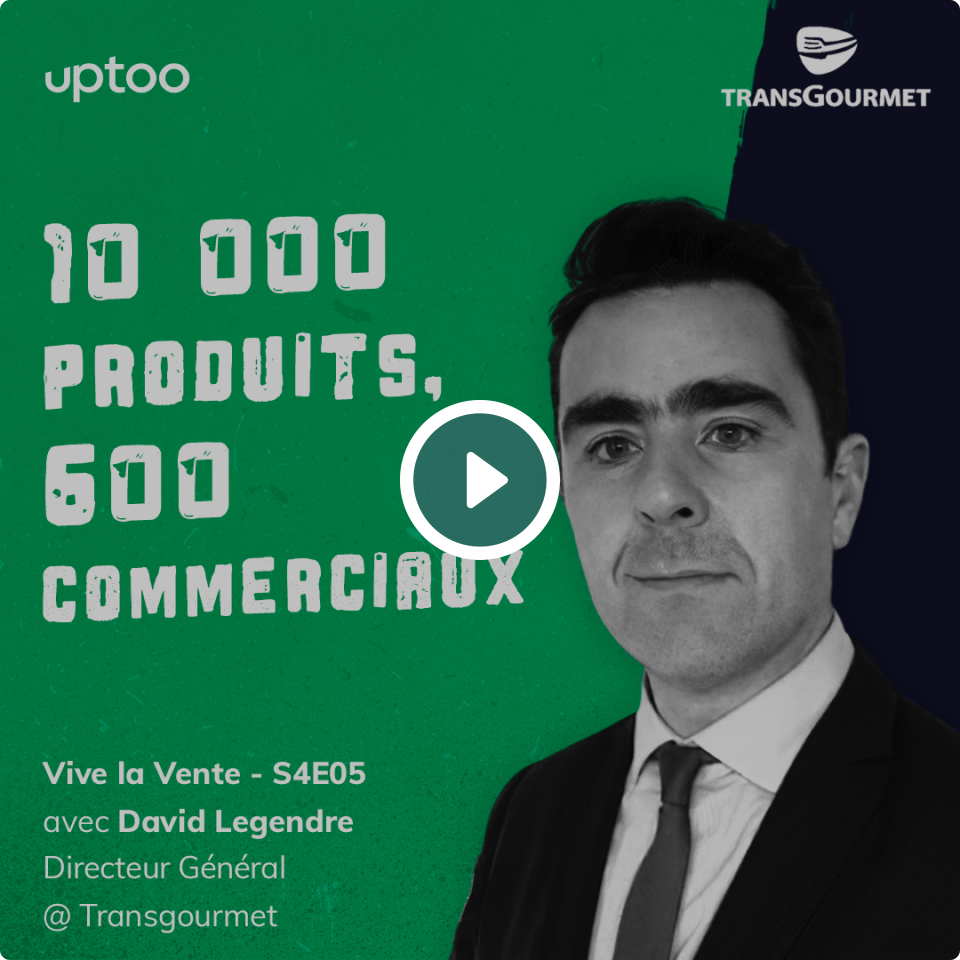 Podcast Uptoo : 10 000 produits, 600 commerciaux