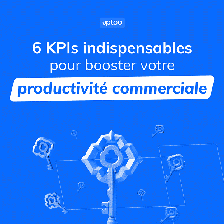 6 KPIs pour améliorer sa performance commerciale