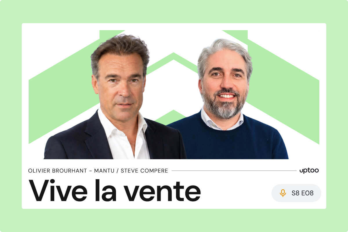 Podcast Vive la Vente - S08E08 : Olivier Brourhant Fondateur de Mantu en compagnie de Steve Compere