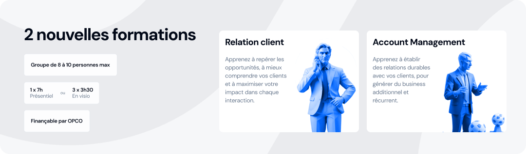 2 nouvelles formations : Relation client & Account Management