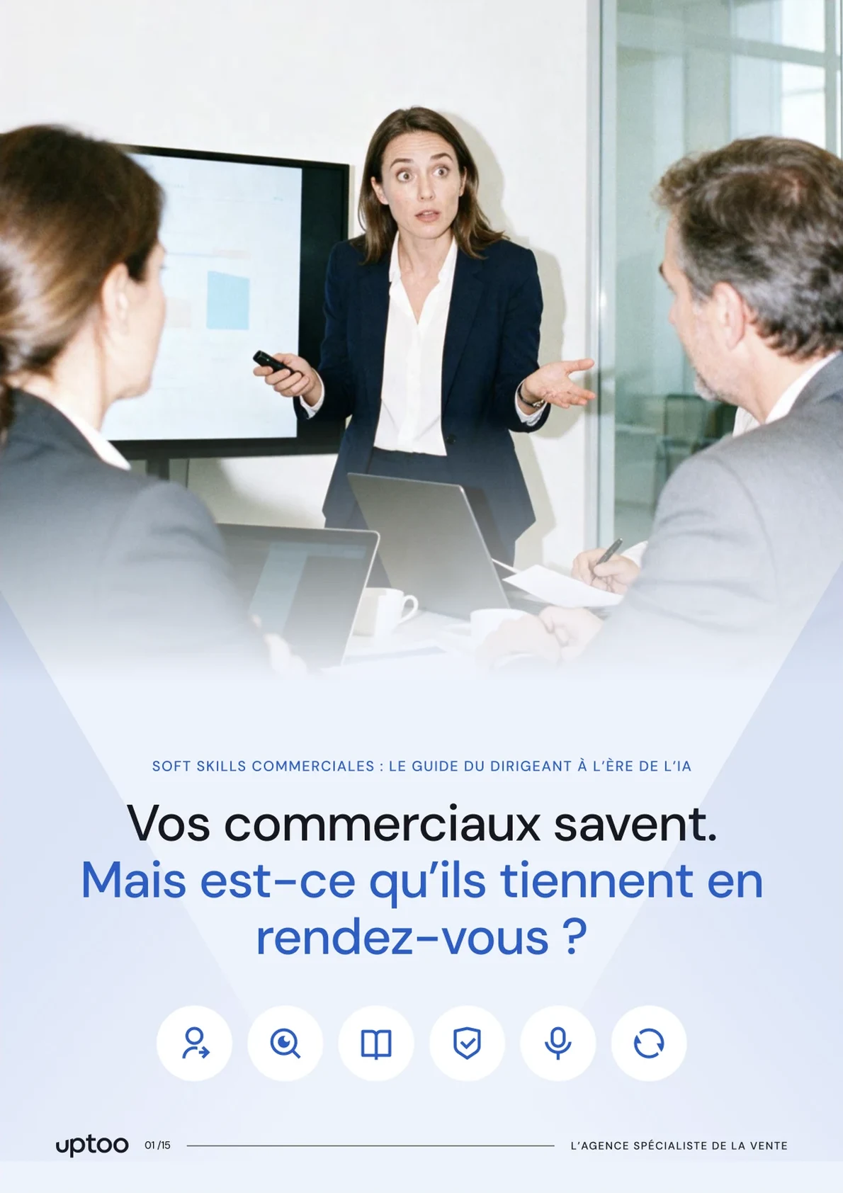 Soft skills commerciales : le guide pour protéger vos marges et faire avancer vos affaires