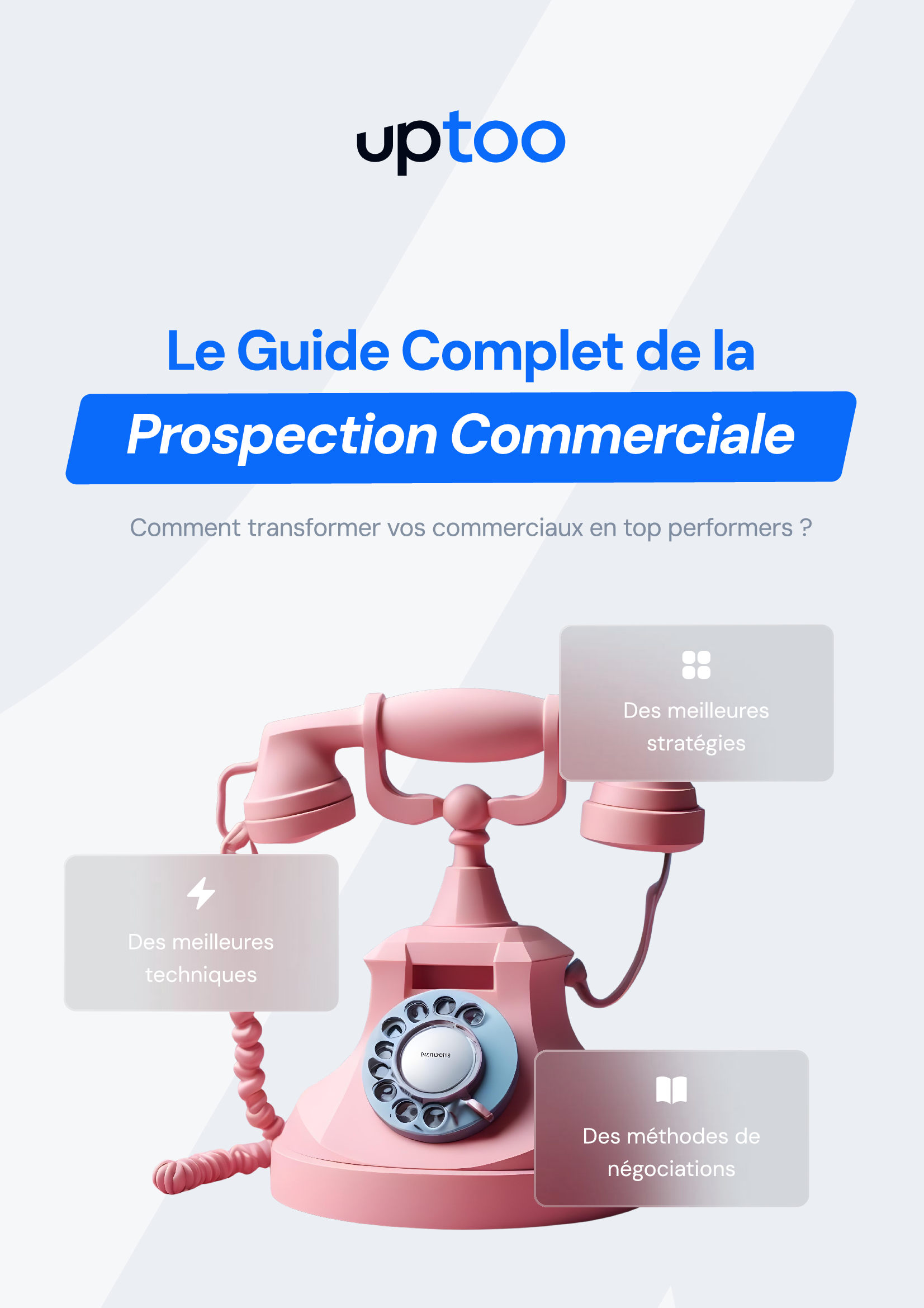 Le guide complet de la prospection commerciale