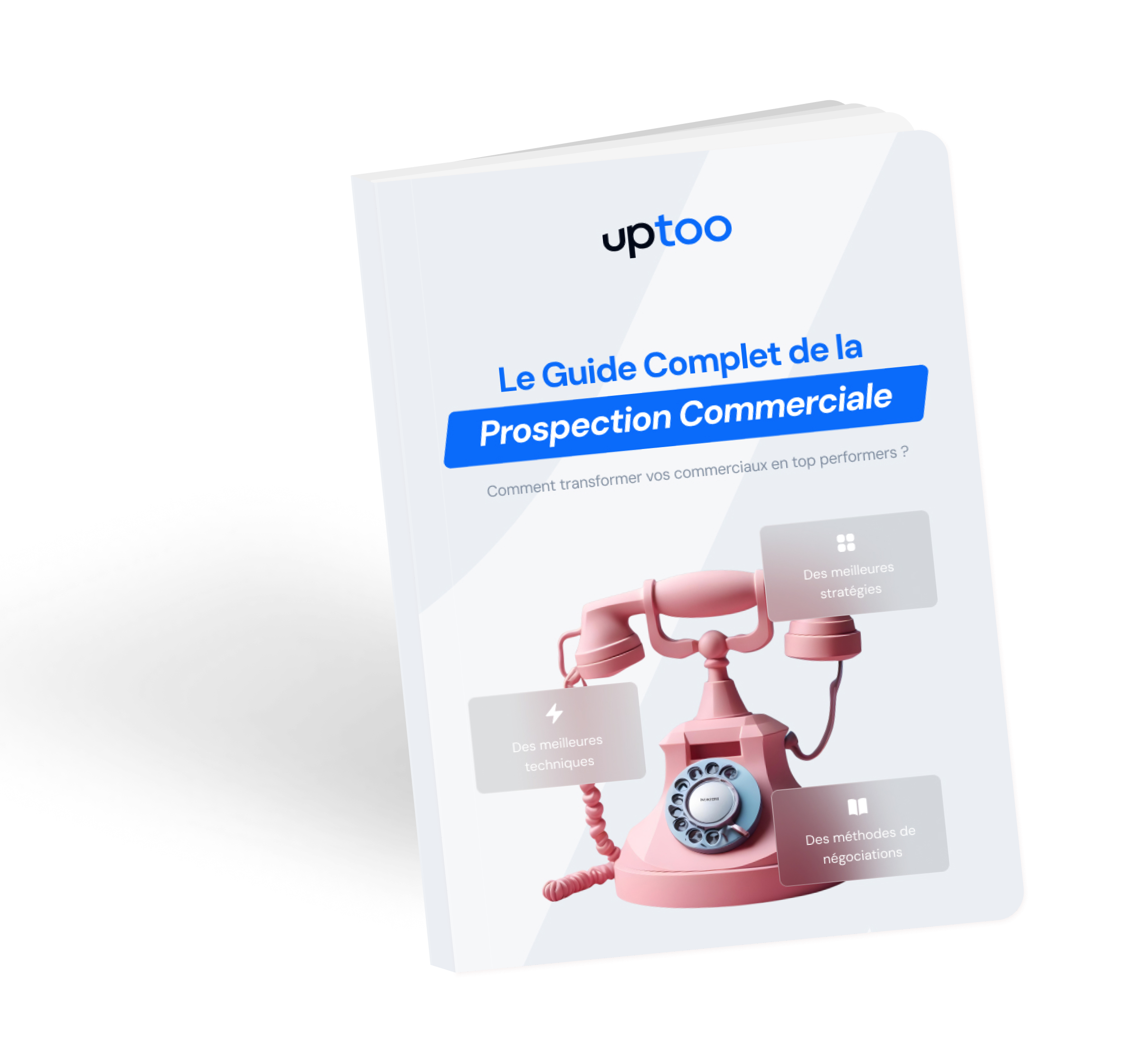 Le guide complet de la prospection commerciale